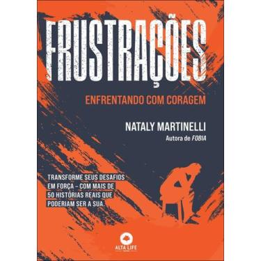 Imagem de Frustracoes: Enfrentando com Coragem - Alta Life