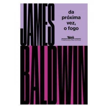 Imagem de Da Próxima Vez, O Fogo