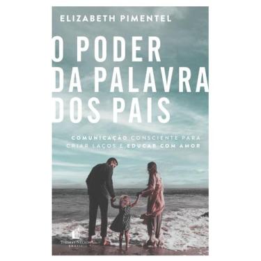 Imagem de Livro - O poder da palavra dos pais