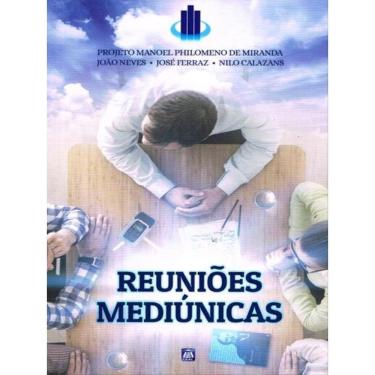 Imagem de Reuniões Mediúnicas - Projeto Manoel Philomeno De Miranda