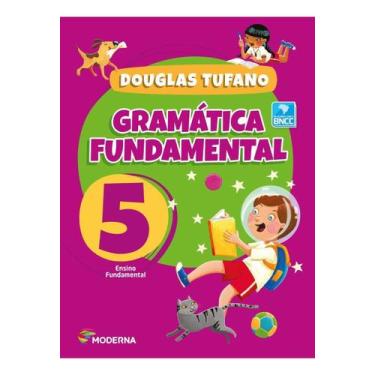 Imagem de Gramática Fundamental - 5º ano - 4ª edição - MODERNA DIDATICO, Sortido