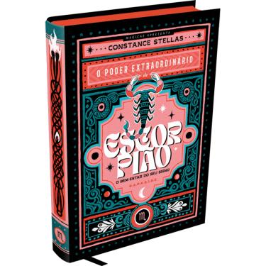 Imagem de O Poder Extraordinário De Escorpião - O Guia Astrológico Para O Seu Bem-Estar