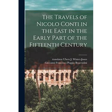 Imagem de The Travels of Nicolo Conti in the East in the Early Part of the Fifteenth Century