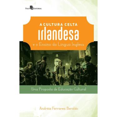 Imagem de A Cultura Celta Irlandesa E O Ensino Da Língua Inglesa