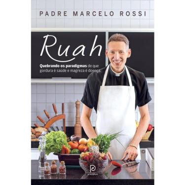 Imagem de Livro Ruah — Reeducação alimentar, saúde e espiritualidade | Padre Marcelo Rossi