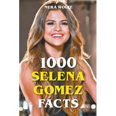 Imagem de 1000 Selena Gomez Facts