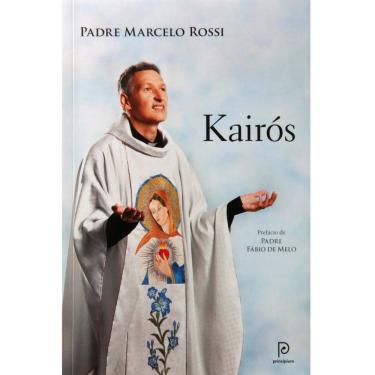 Imagem de Livro - Kairós: o Tempo de Deus - Padre Marcelo Rossi