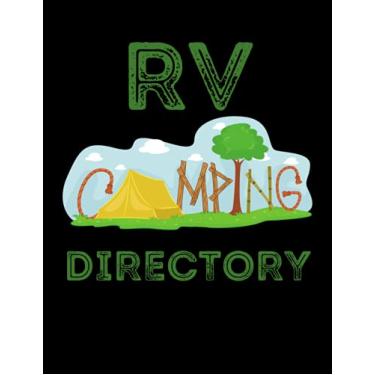Imagem de RV Camping Directory: Family RV Travel Logbook/Campground Memory Keepsake/The camping logbook journal record your adventures/Glamping Keepsake Memory ... Trip Diary/Camp Planner Gift Idea For Camper