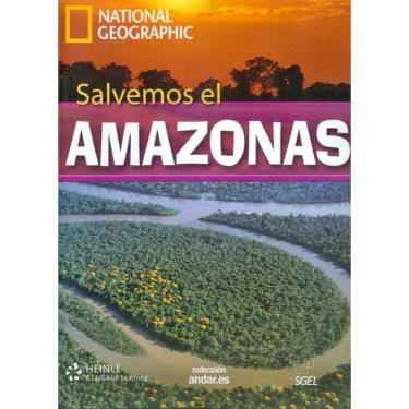 Imagem de Salvemos El Amazonas - Colección Andar. ES - National Geographic - Nível B2 - Libro Con Dvd