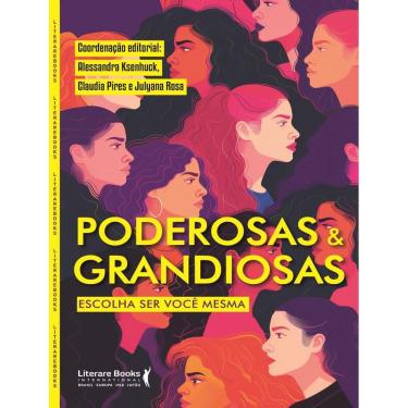 Imagem de Poderosas & Grandiosas: Escolha Ser Voce Mesma