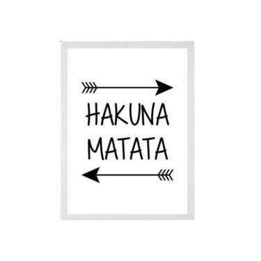 Imagem de Quadro Decorativo Frase Hakuna Matata Moldura Branca 24X18Cm