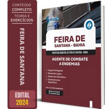 Imagem de Apostila Prefeitura Feira Santana Ba 2024 Agente Combate A - Editora S