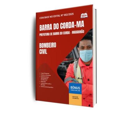 Imagem de Apostila Prefeitura de Barra do Corda - MA - Bombeiro Civil - Apostila