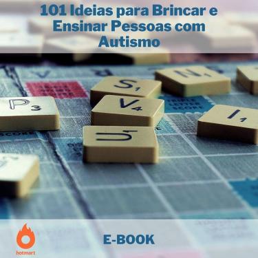 Imagem de E-book 101 Ideias para Brincar e Ensinar Pessoas com Autismo