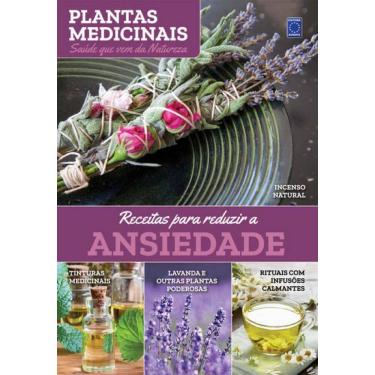 Imagem de Plantas Medicinais Volume 2: Receita Para Reduzir A Ansiedade