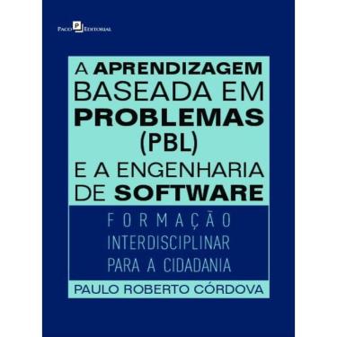 Imagem de A Aprendizagem Baseada Em Problemas (Pbl) E A Engenharia De Software