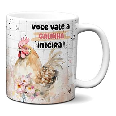 Imagem de Caneca Você Vale Galinha Inteira Tem Amizade Que Vale A Pena (Branca)