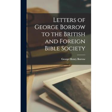 Imagem de Letters of George Borrow to the British and Foreign Bible Society