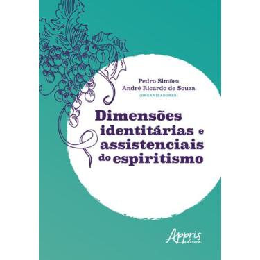 Imagem de Livro - Dimensões identitárias e assistenciais do espiritismo