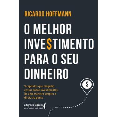 Imagem de Livro - O melhor investimento para seu dinheiro