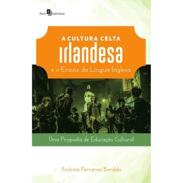 Imagem de A Cultura Celta Irlandesa e o Ensino da Língua Inglesa