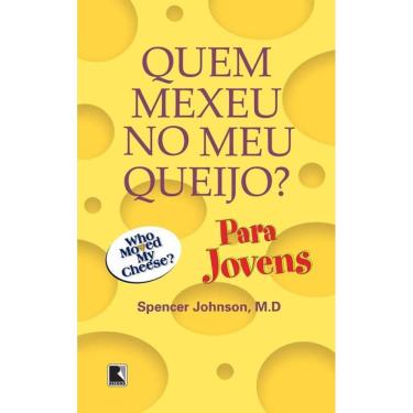 Imagem de Quem mexeu no meu queijo? Para jovens: Para jovens