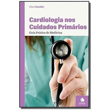 Imagem de Livro - Guia Pratico Climepsi de Cardiologia nos Cuidados Primários
