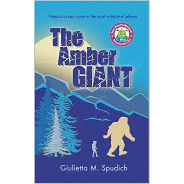 Imagem de The Amber Giant (action & adventure for kids 9-12) (Giant Series Book 1) (English Edition)