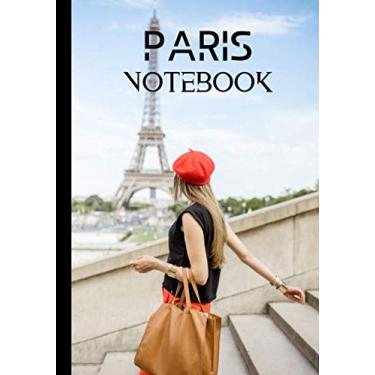 Imagem de Paris notebook: French logbook - souvenir of trips to France - French capital | 100 pages in 7 * 10 inch format