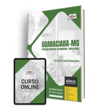 Imagem de Apostila Prefeitura de Guaraciaba - MG 2024 - Técnico de Enfermagem - 