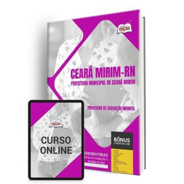 Imagem de Apostila Prefeitura de Ceará Mirim - RN 2024 - Professor de Educação I