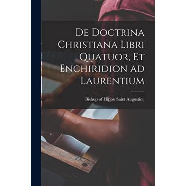 Imagem de De doctrina christiana libri quatuor, et Enchiridion ad Laurentium