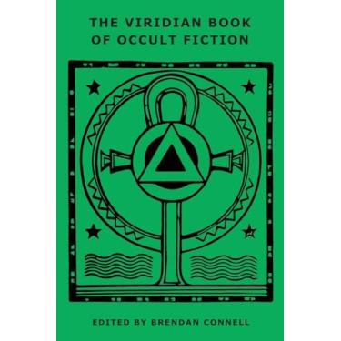 Imagem de The Viridian Book of Occult Fiction