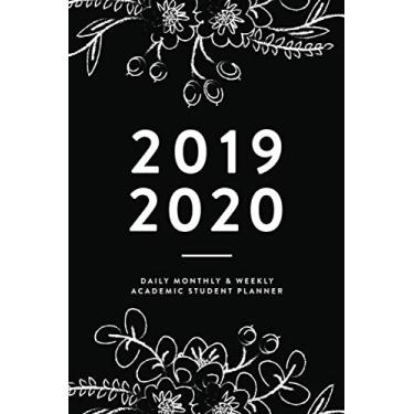 Imagem de 2019-2020 | Daily, Monthly & Weekly Academic Student Planner (Academic Student Planner with Monthly, Daily, Weekly View for Middle & High School, College, Students & Teachers, 2019-2020)