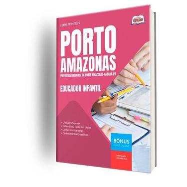 Imagem de Apostila Prefeitura de Porto Amazonas - PR  - Educador Infantil - Apos
