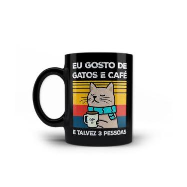 Imagem de Caneca Divertida Preto Gosto de Café Gatos Talvez 3 Pessoas - VilelaGG