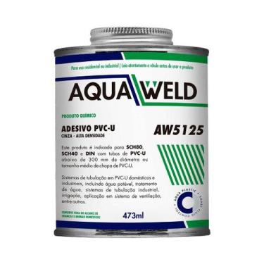 Imagem de Adesivo Aqua Weld AW5125 para Montagem de Tubos PVC-U - 473ml - Aqua P