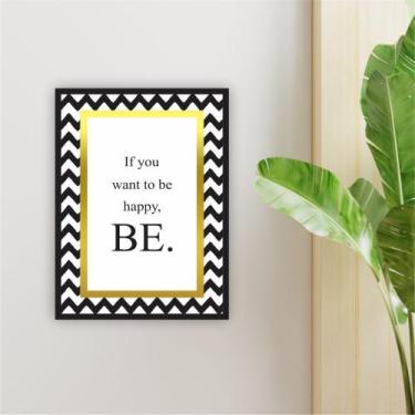 Imagem de Quadro 40x30cm Frase de Inglês Happy Be Vidro - DECORATIVA