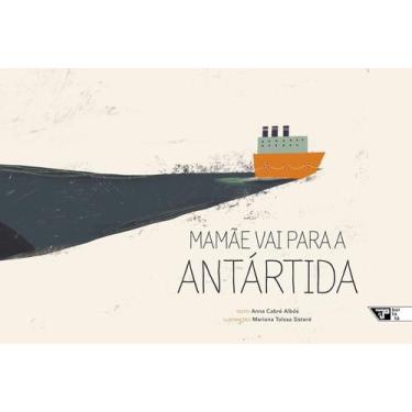 Imagem de Mamãe Vai Para a Antártida Sortido - BOITATA, Sortido