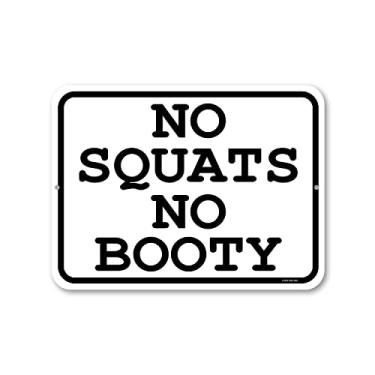 Imagem de Honey Dew Gifts, No Squats No Booty, 30,5 cm x 23 cm, Feito nos EUA, Poste de placa de metal, placas de parede para decoração de casa, placas de academia, decoração de sala de treino, arte de parede inspiradora, arte de parede motivacional