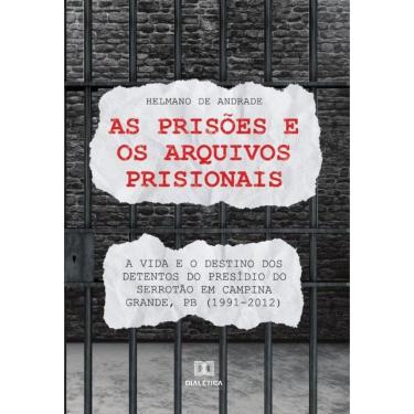 Imagem de As prisões e os arquivos prisionais-Português