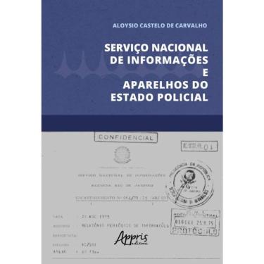 Imagem de Serviço Nacional De Informações E Aparelhos Do Estado Policial