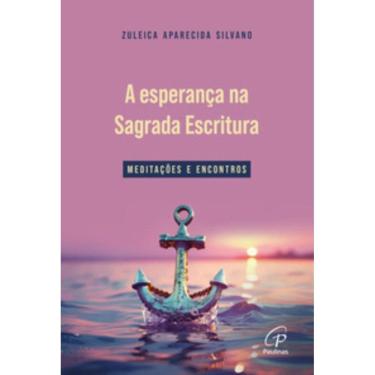 Imagem de Esperanca Na Sagrada Escritura - Meditacoes E Enco