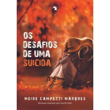 Imagem de Os Desafios de uma Suicida