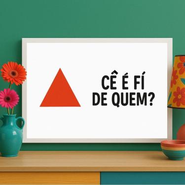 Imagem de Quadro Mineirês - Cê é Fí De Quem 45x34cm - com vidro