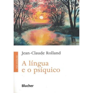 Imagem de Lingua E O Psiquico, A
