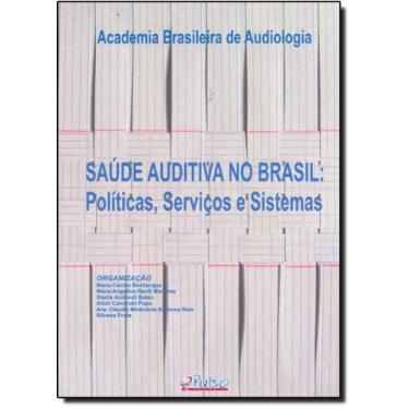 Imagem de Saúde Auditiva no Brasil. Políticas, Serviços e Sistemas