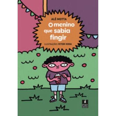 Imagem de o Menino Que Sabia Fingir