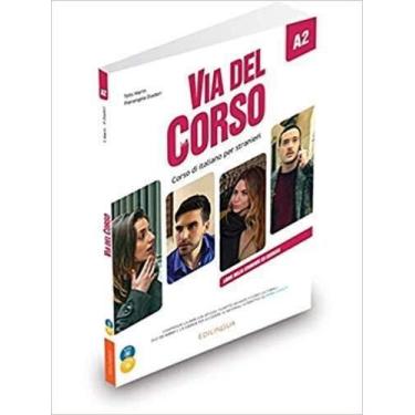 Imagem de Via Del Corso A2 - Libro Dello Studente Ed Esercizi (+2CD Audio +Dvd V