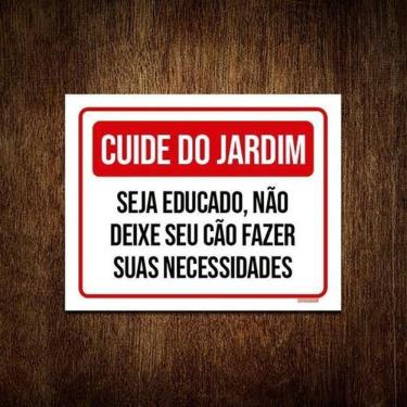 Imagem de Kit 5 Placa Cuide Do Jardim Seja Educado Necessidades Verm